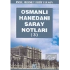 Osmanlı Hanedanı Saray Notları 3