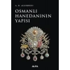 Osmanlı Hanedanının Yapısı