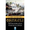 Osmanlı  İmparatorluğun Yükselişi ve Çöküşü