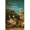 Osmanlı İmparatorluğu’nda Günlük Hayat