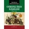 Osmanlı-İran İlişkileri (1482-1576)
