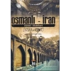Osmanlı - İran Siyasi İlişkileri