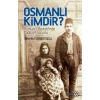Osmanlı Kimdir?