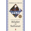 Osmanlı Klasik Çağında Hilafet ve  Saltanat