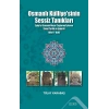 Osmanlı Külliyesinin Sessiz Tanıkları