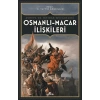 Osmanlı Macar İlişkileri
