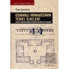 Osmanlı Mimarisinin Temel İlkeleri