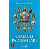 Osmanlı Padişahları