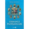 Osmanlı Padişahları (Ciltli)
