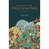 Osmanlı Seferlerinde Ordu Çevre Halk (1300-1774)