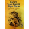 Osmanlı Taşra Hayatına İlişkin Olaylar