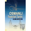 Osmanlı Teşkilat Tarihi (El Kitabı)