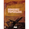 Osmanlı Topçuları