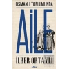 Osmanlı Toplumunda Aile