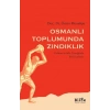 Osmanlı Toplumunda Zındıklık