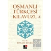 Osmanlı Türkçesi Kılavuzu 2