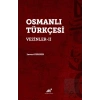 Osmanlı Türkçesi Vezinler-II