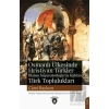 Osmanlı Ülkesinde Hristiyan Türkler Ve Bizans İmparatorluğuna Katılan Türk Toplulukları