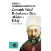 Osmanlı Vakıf Hukukuna Giriş