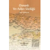 Osmanlı Yer Adları Sözlüğü