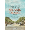 Osmanlı Yönetimi ve Rum Tebaa: Selanik Örneği (1876-1913)