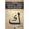 Osmanlıca-Türkçe Okuma Metinleri - İleri Seviye-2