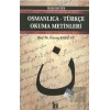 Osmanlıca-Türkçe Okuma Metinleri - İleri Seviye-5