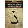 Osmanlıca-Türkçe Okuma Metinleri - Orta Seviye-1