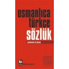 Osmanlıca Türkçe Sözlük