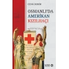Osmanlı’da Amerikan Kızılhaçı