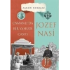 Osmanlı’da Bir Yahudi Casus Josef Nasi