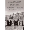 Osmanlı’da Süryani Manastırları