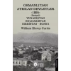 Osmanlı’dan Ayrılan Devletler 1895 Yunanistan - Bulgaristan - Sırbistan - Bosna