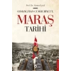 Osmanlı’dan Cumhuriyet’e Maraş Tarihi