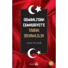 Osmanlı’dan Cumhuriyet’e Tarihi Devamlılık