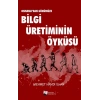 Osmanlı’dan Günümüze Bilgi Üretiminin Öyküsü