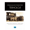 Osmanlılar Dönemi’nde Teknoloji