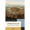 Osmanlılar: Hanlar, Sezarlar ve Halifeler