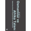 Osmanlılar ve Afrika Talanı