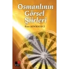 Osmanlının Görsel Şiirleri