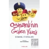 Osmanlı’nın Gülen Yüzü