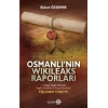 Osmanlı’nın Wikileaks Raporları