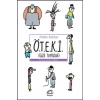 Ö.T.E.K.İ. (Gizli Topluluk)