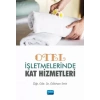 Otel İşletmelerinde Kat Hizmetleri