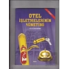 Otel İşletmelerinin Yönetimi