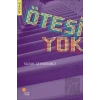 Ötesi Yok