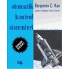 Otomatik Kontrol Sistemleri 7. Basımdan Çeviri Siyah Beyaz Ekonomik Baskı