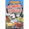 Otomobil Uçar Gider