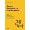 Otonom Kara Araçları ve Cezai Sorumluluk