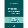 Otonom Taşıtlarda Sigorta